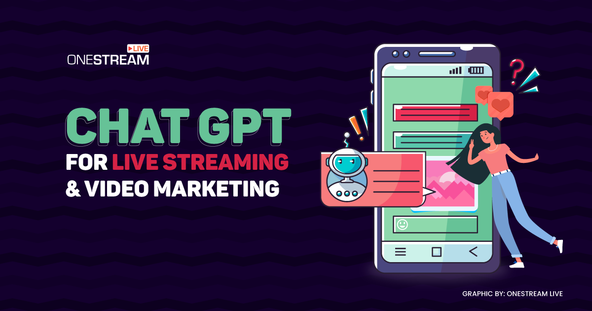 Chat GPT for live streaming