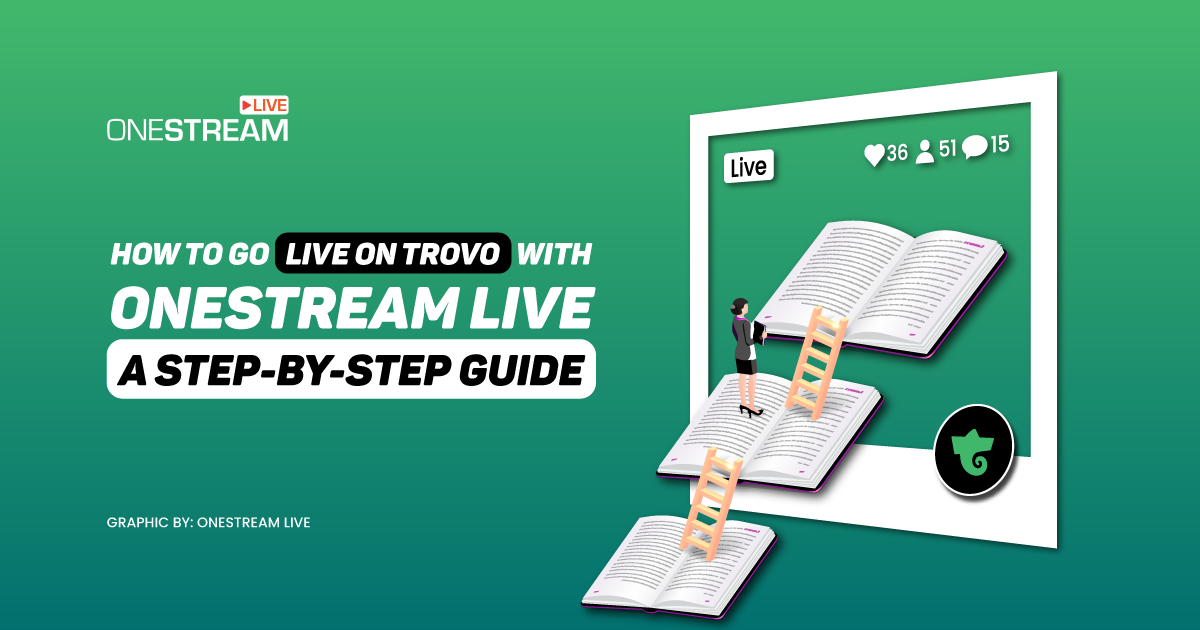 How To Go Live On Trovo With OneStream Live