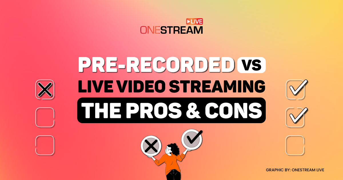 Recorded Streaming vs. Live Streaming