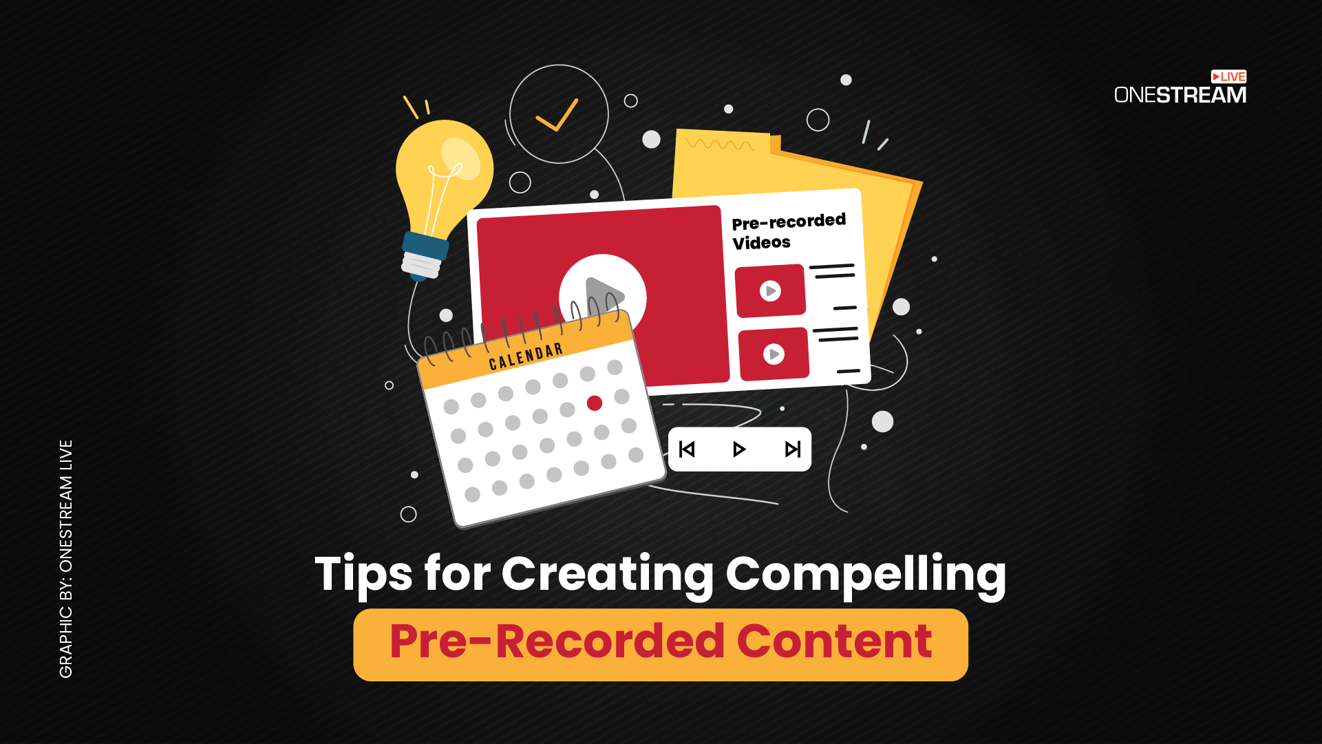 Tips for creating pre-recorded videos